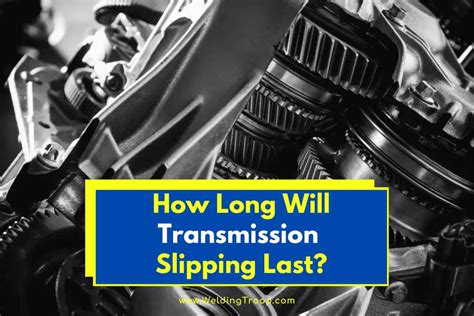 how long will a whining transmission last